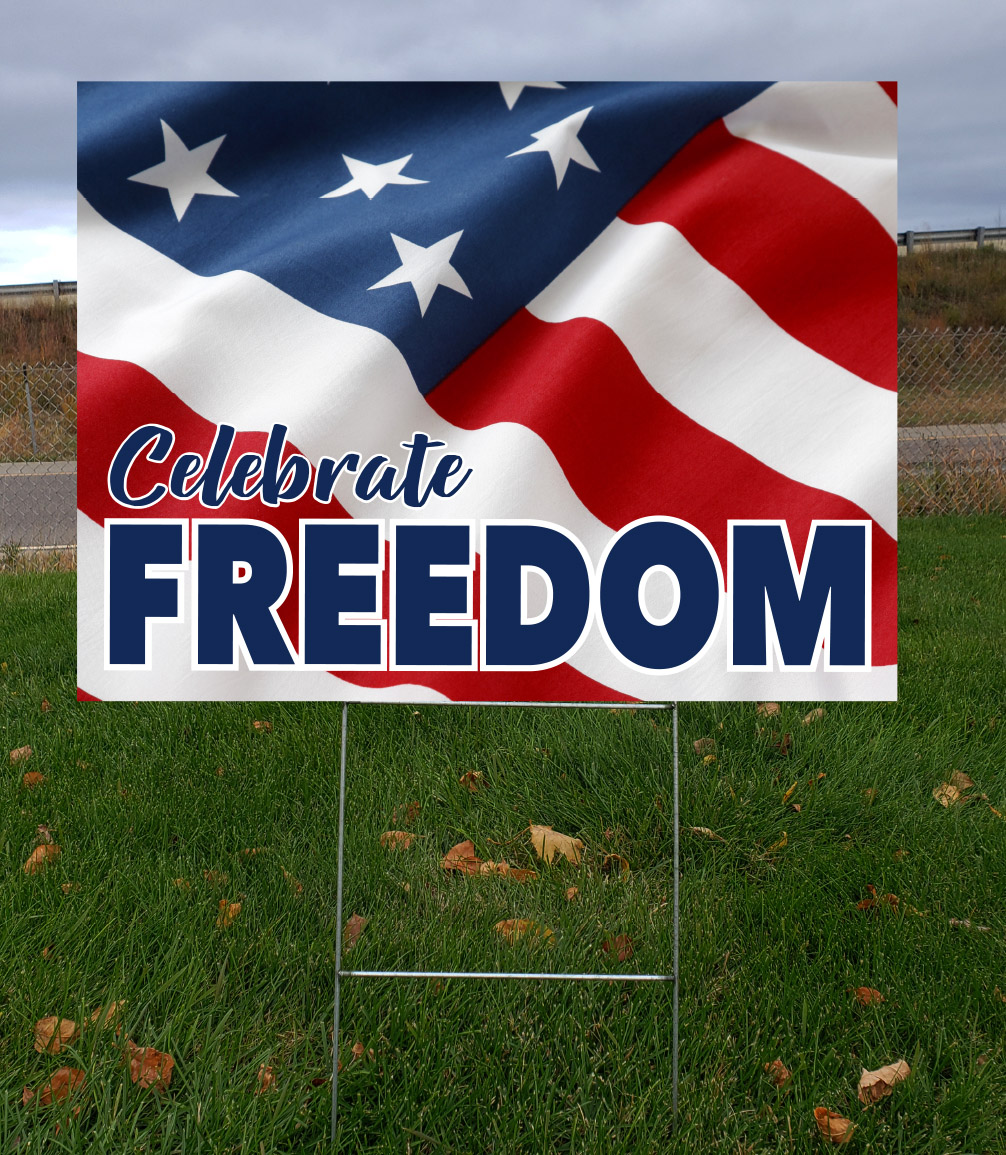 Celebrate Freedom & Home of the Free Yard Sign RPM Graphics