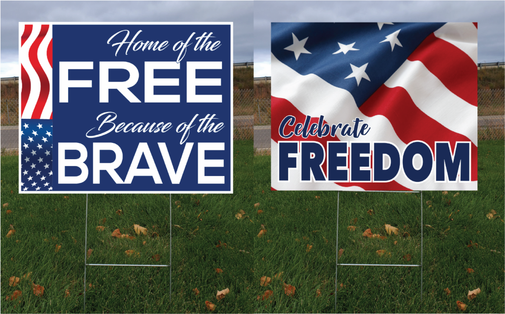 Freedom Yard Signs - RPM Graphics