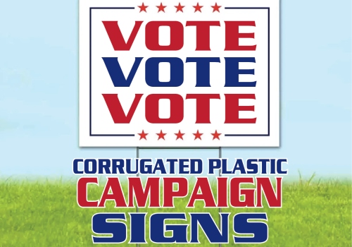 Election Campaign Signs