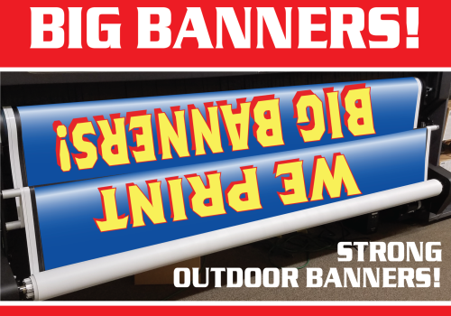 We print BIG banners!