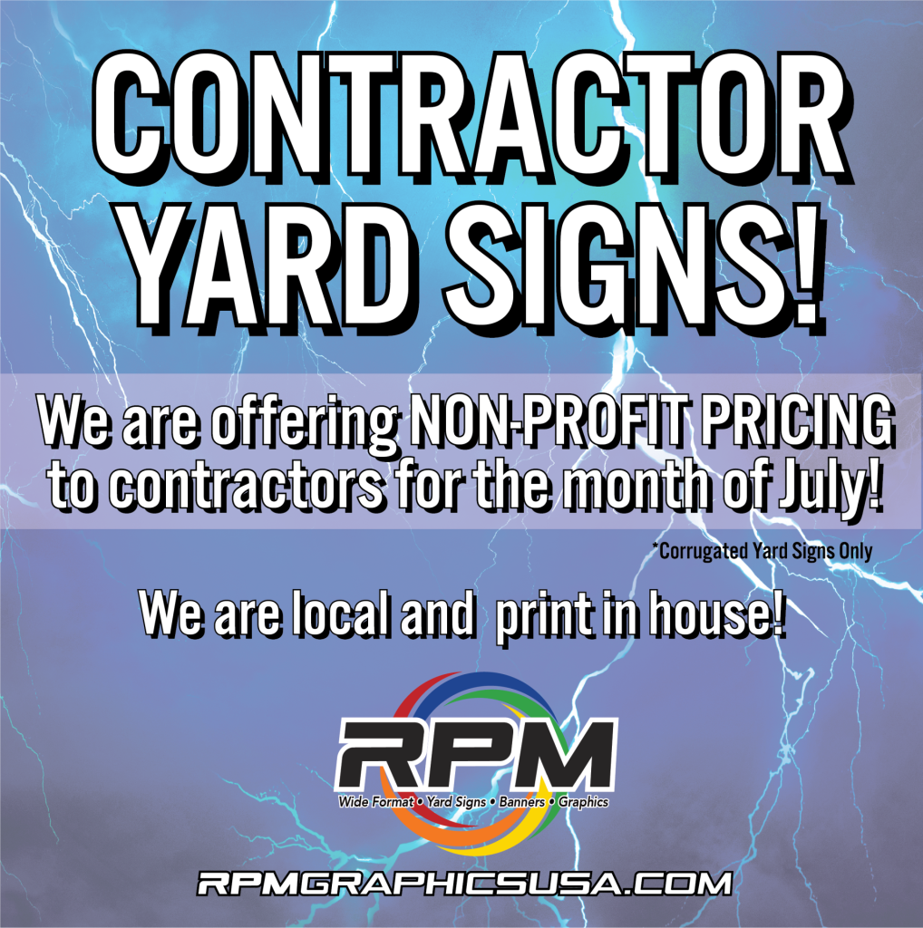 Contractors Yard Signs - Non Profit Pricing - RPM